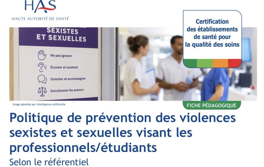 La HAS – Certification de la prévention des Violences sexuelles et sexistes