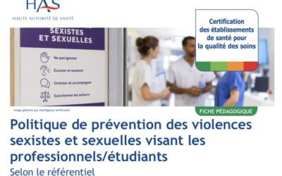 La HAS – Certification de la prévention des Violences sexuelles et sexistes